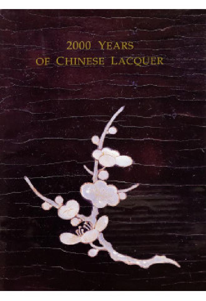 2000 Years of Chinese Lacquer